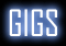 Gigs